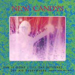 New Candys : Sun Is Gone ('Till Day Returns)